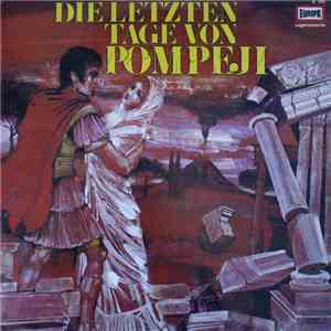 Edward George Bulwer-Lytton - Die Letzten Tage Von Pompeji
