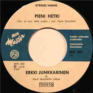 Erkki Junkkarinen - Pieni Hetki