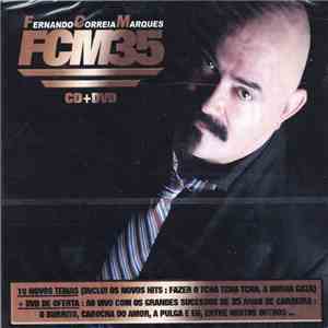 Fernando Correia Marques - FCM 35 Anos