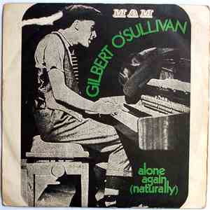 Gilbert O'Sullivan - Alone Again (Naturally)