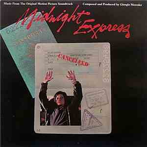 Giorgio Moroder - Midnight Express (Music From The Original Motion Picture  ...