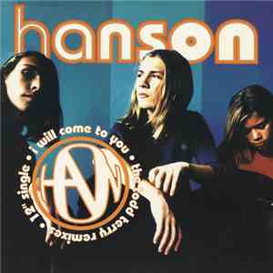 Hanson - I Will Come To You