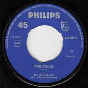 Het Hotcha Trio - Paris Canaille