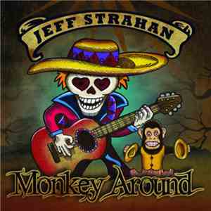 Jeff Strahan - Monkey Around