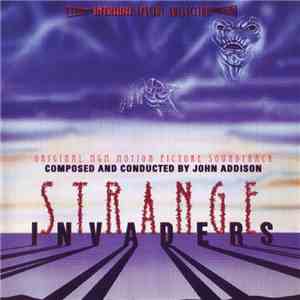 John Addison - Strange Invaders (Original MGM Motion Picture Soundtrack)
