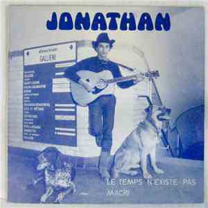 Jonathan - Le Temps N'Existe Pas
