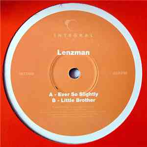 Lenzman - Ever So Slightly / Little Brother