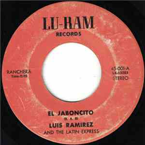 Luis Ramirez And The Latin Express - El Jaboncito