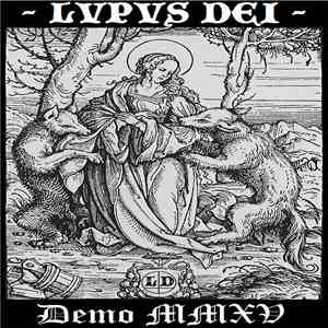 Lvpvs Dei -  Demo MMXV