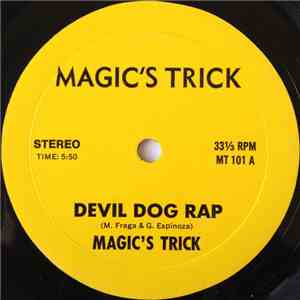 Magic’s Trick - Devil Dog Rap / Magic's Rap