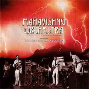 Mahavishnu Orchestra - The Lost Trident Sessions