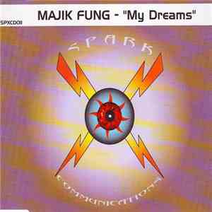 Majik Fung - My Dreams