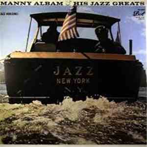 Manny Albam & His Jazz Greats - Jazz Horizons: Jazz New York
