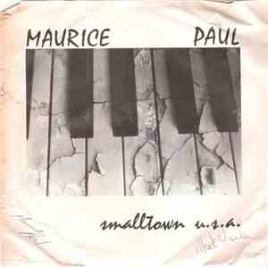 Maurice Paul - Smalltown U.S.A.