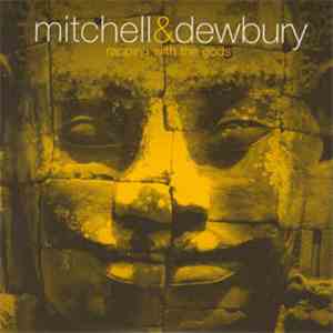 Mitchell & Dewbury - Rapping With The Gods