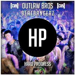 Outlaw Bros - Beatbangerz