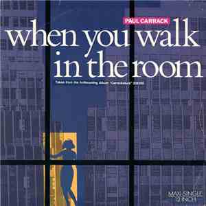 Paul Carrack - When You Walk In The Room