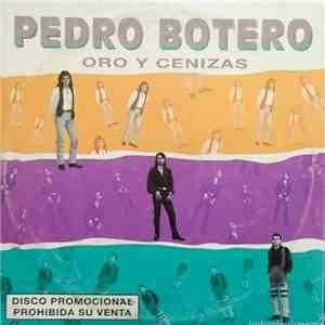 Pedro Botero - Oro Y Cenizas