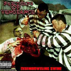 Reign Of Vengeance - Disemboweling Swine