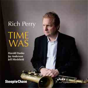 Rich Perry - Time Was