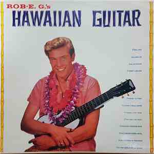 Rob E. G. - Hawaiian Guitar