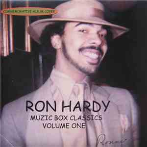 Ron Hardy - Muzic Box Classics Volume One