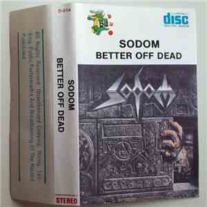 Sodom - Better Off Dead