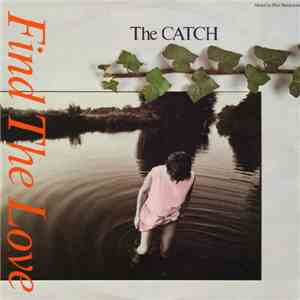 The Catch - Find The Love