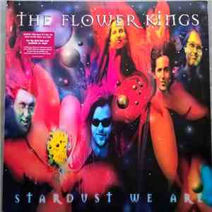The Flower Kings - Stardust We Are