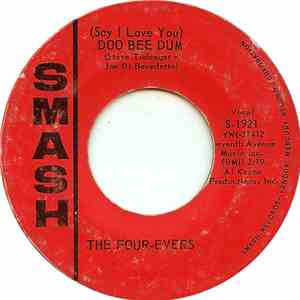The Four-Evers - (Say I Love You) Doo Be Dum