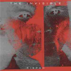 The Invisible  - Rispah
