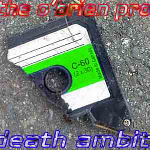 The O'Brien Pro / Death Ambit - Broken C-60 Split