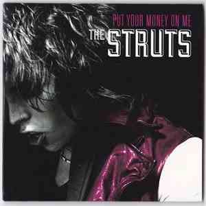 The Struts  - Put Your Money On Me