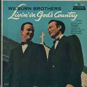 The Wilburn Brothers - Livin' In God's Country