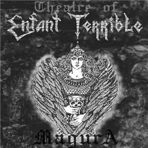 Theatre Of Enfant Terrible - Magura