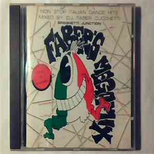 Various -  Faber's Megamix (Spagetti Junction - Non Stop Italian Dance Hits ...