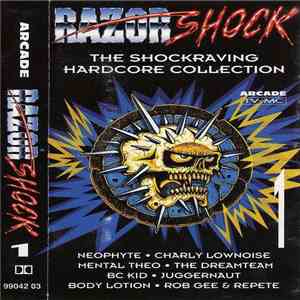 Various - Razor Shock - The Shockraving Hardcore Collection