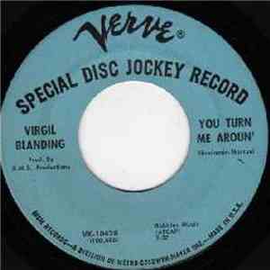 Virgil Blanding - The Girl Wasn't Born / You Turn Me Aroun'