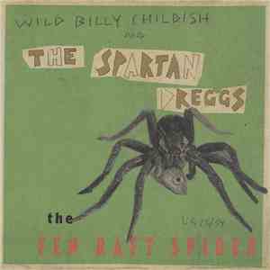 Wild Billy Childish And The Spartan Dreggs - The Fen Raft Spider