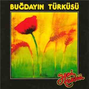Yeni Türkü - Buğdayın Türküsü