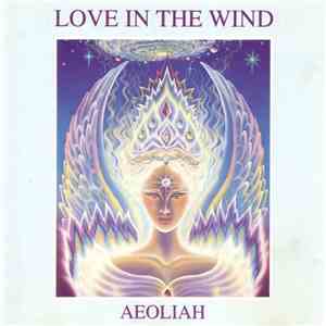 Aeoliah - Love In The Wind