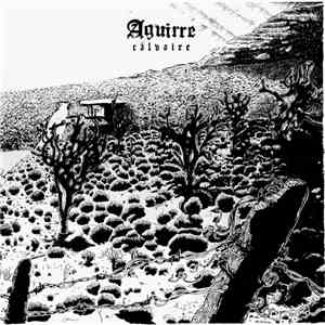 Aguirre  - Calvaire