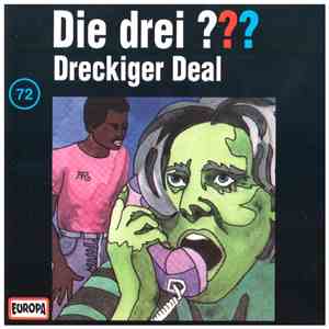Brigitte Johanna Henkel-Waidhofer - Die Drei ??? 72 - Dreckiger Deal