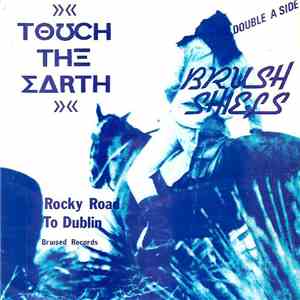 Brush Shiels - Touch The Earth