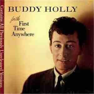 Buddy Holly - For The First Time Anywhere