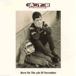 Carter The Unstoppable Sex Machine - Born On The 5th Of November