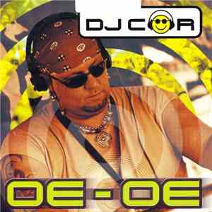 DJ Cor - Oe-Oe