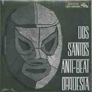Dos Santos Anti-Beat Orquesta - Corre Caballo