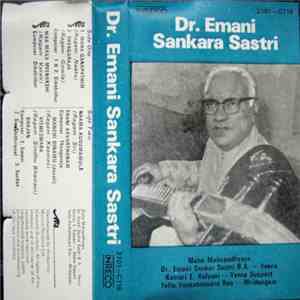 Dr. Emani Sankara Sastri - Dr. Emani Sankara Sastri