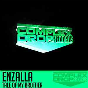 Enzalla - Tale Of My Brother
